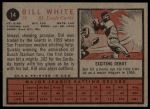1962 Topps #14 Bill White<br />B62T 12 5492<br /><a class='button AddToCart' data-ajax='true' data-ajax-mode='replace' data-ajax-update='#cart-info' href='/AddToCart?itemId=7054877&quantity=1&type=0'>Add To Cart</a>
