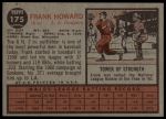 1962 Topps #175 NRM Frank Howard<br />B62T 12 6006<br /><a class='button AddToCart' data-ajax='true' data-ajax-mode='replace' data-ajax-update='#cart-info' href='/AddToCart?itemId=7059515&quantity=1&type=0'>Add To Cart</a>