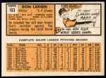 1963 Topps #163 Don Larsen<br />B63T 10 9619<br /><a class='button AddToCart' data-ajax='true' data-ajax-mode='replace' data-ajax-update='#cart-info' href='/AddToCart?itemId=7059655&quantity=1&type=0'>Add To Cart</a>
