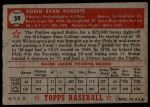 1952 Topps #59 Robin Roberts<br />B52T 02 2691<br /><a class='button AddToCart' data-ajax='true' data-ajax-mode='replace' data-ajax-update='#cart-info' href='/AddToCart?itemId=7060980&quantity=1&type=0'>Add To Cart</a>