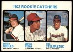 #601 Rookie Catchers George Pena / Sergio Robles / Rick Stelmaszek 