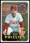 1969 Topps #151 PHL Clay Dalrymple<br />B69T 17 4455<br /><a class='button AddToCart' data-ajax='true' data-ajax-mode='replace' data-ajax-update='#cart-info' href='/AddToCart?itemId=7065730&quantity=1&type=0'>Add To Cart</a>