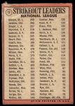 1969 Topps #12  -  Bob Gibson / Fergie Jenkins / Bill Singer NL Strikeout Leaders<br />B69T 17 5879<br /><a class='button AddToCart' data-ajax='true' data-ajax-mode='replace' data-ajax-update='#cart-info' href='/AddToCart?itemId=7067236&quantity=1&type=0'>Add To Cart</a>
