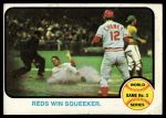 1973 Topps #205  -  Tony Perez / Darrel Chaney / Gene Tenace 1972 World Series - Game #3 - Reds Win Squeeker<br />B73T 11 8619<br /><a class='button AddToCart' data-ajax='true' data-ajax-mode='replace' data-ajax-update='#cart-info' href='/AddToCart?itemId=7068133&quantity=1&type=0'>Add To Cart</a>