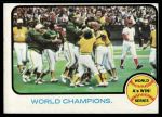 1973 Topps #210  1972 World Series - Summary - A's Win - World Champions<br />B73T 11 8666<br /><a class='button AddToCart' data-ajax='true' data-ajax-mode='replace' data-ajax-update='#cart-info' href='/AddToCart?itemId=7068219&quantity=1&type=0'>Add To Cart</a>