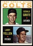 1964 Topps #226  -  Jerry Grote / Larry Yellen Colt 45s Rookies<br />B64T 12 8662<br /><a class='button AddToCart' data-ajax='true' data-ajax-mode='replace' data-ajax-update='#cart-info' href='/AddToCart?itemId=7071229&quantity=1&type=0'>Add To Cart</a>