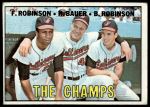 1967 Topps #1  -  Frank Robinson / Brooks Robinson / Hank Bauer The Champs<br />B67T 14 5997<br /><a class='button AddToCart' data-ajax='true' data-ajax-mode='replace' data-ajax-update='#cart-info' href='/AddToCart?itemId=7072755&quantity=1&type=0'>Add To Cart</a>