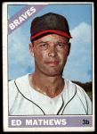 1966 Topps #200 Eddie Mathews<br />B66T 14 6807<br /><a class='button AddToCart' data-ajax='true' data-ajax-mode='replace' data-ajax-update='#cart-info' href='/AddToCart?itemId=7073781&quantity=1&type=0'>Add To Cart</a>