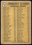 1970 Topps #71  -  Bob Gibson / Fergie Jenkins / Bill Singer NL Strikeout Leaders<br />B70T 12 3869<br /><a class='button AddToCart' data-ajax='true' data-ajax-mode='replace' data-ajax-update='#cart-info' href='/AddToCart?itemId=7074169&quantity=1&type=0'>Add To Cart</a>