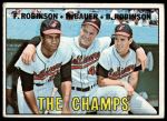 1967 Topps #1  -  Frank Robinson / Brooks Robinson / Hank Bauer The Champs<br />B67T 14 6299<br /><a class='button AddToCart' data-ajax='true' data-ajax-mode='replace' data-ajax-update='#cart-info' href='/AddToCart?itemId=7076186&quantity=1&type=0'>Add To Cart</a>