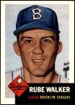 1953 Topps Archives #134 Rube Walker<br />BT53-AW 134<br /><a class='button AddToCart' data-ajax='true' data-ajax-mode='replace' data-ajax-update='#cart-info' href='/AddToCart?itemId=7095636&quantity=1&type=0'>Add To Cart</a>