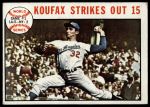 #136 1963 World Series - Game #1 - Koufax Strikes Out 15  Sandy Koufax 