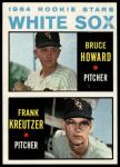 #107 White Sox Rookies Bruce Howard / Frank Kreutzer 