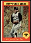 #310 1960 World Series - Game #5 - Face Saves The Day Roy Face 