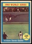 #306 1960 World Series - Game #1 - Virdon Saves Game Bill Virdon 